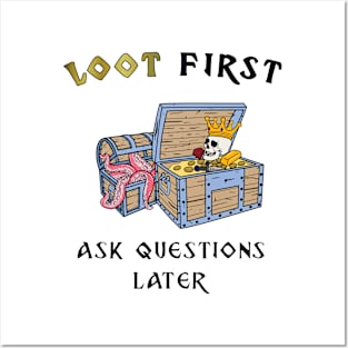 Loot first ask questions later roleplaying game Posters and Art